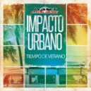 Impacto Urbano - Tiempo de Verano