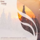 Lost Witness vs Iversoon & Alex Daf - Sienna (Almar Remix)