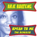 Brie Boateng - Speak To Me (Jonny\'s Dream Dub)