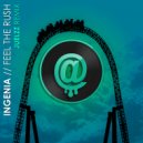 Ingenia - Feel The Rush (Juelzz Remix)