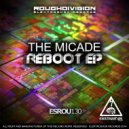 The Micade - Reboot (Lev3l Remix)
