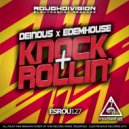 Deinous & Edemhouse - Rollin'