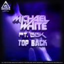 Michael White Ft BBK - Top Back