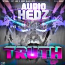 Audio Hedz - Truth (Dexfa Remix)