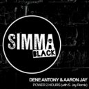 Aaron Jay, Dene Antony - Power 2 Hours (Original Mix)