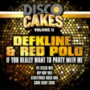 Defkline & Red Polo - Come Baby Come (Original Mix)