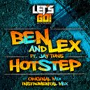 Ben & Lex feat. Jay Tuns - Hotstep (Instrumental Mix)