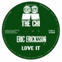 Eric Ericksson - Love It (Oskar Offermann Remix)