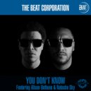 The Beat Corporation feat. Alison Bethune, Natasha Sky - You Don\'t Know (CODE:MANTA Remix)