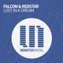 Falcon & Redstar - Lost In A Dream