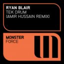 Ryan Blair - Tek Drum (Amir Hussain Remix)