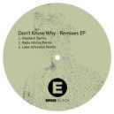 Lennart Richter feat Candace K - Don\'t Know Why (Luke Johnston Remix)