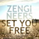Zengineers - Set You Free