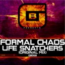 Formal Chaos - Life Snatchers