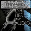 DJ Ultra Blue vs Patrick Rachel - Reflections (Extended Mix)