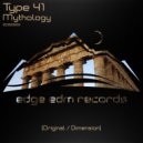 Type 41, DIM3NSION - Mythology