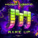 Modern8 & Deedrah - Wake Up