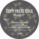 Copy Paste Soul - Say What You Want
