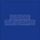 Some Truths - Quaalude & Fugue State (Original Mix)