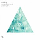 Orange JD - Crystals & Diamonds