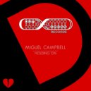 Miguel Campbell - Holding On