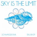 Schwarz & Funk - Sky Is the Limit