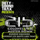 Colonel Up & Mr Down - Dubded