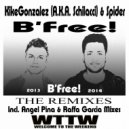 Kike Gonzalez & Spider - B Free! (Angel Pina & Raffa Garcia Remix)