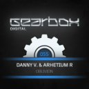 Danny V. & Arhetium R - Oblivion (Dj W Remix)