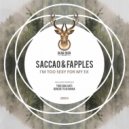 Saccao, Fapples - I'm Too Sexy For My Ex
