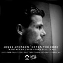 Jesse Jackson - Crack The Code (Soul Clap Remix)