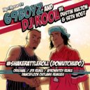 69 Boyz & DJ Kool Vs. Dustin Hulton & Seth Vogt - #ShakeRattleRoll (DoWutChuDo)