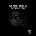 The Crazy Brazilian - Proseus (Original Mix)