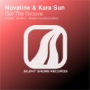 Novaline & Kara Sun - Get The Groove (Mindful Innovations Remix)