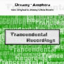 Dreamy - Amphora (Jimmy Chou Remix)
