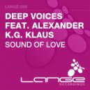 Deep Voices feat. Alexander K.G. Klaus - Sound Of Love