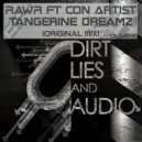 RawR Ft. Con Artist - Tangerine Dreamz