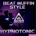 Beat Muffin Style - PowerHouse (Original Mix)