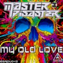 Master & Disaster - Kill Spanish Politicians (Original Mix)