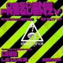 Obscene Frequency - Never Heard Before (Original Mix)