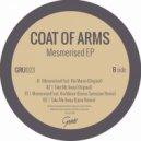 Coat Of Arms - Mesmerised (Darius Syrossian Remix)
