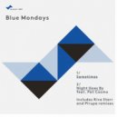 Blue Mondays & Pat Cosmo - Night Goes By