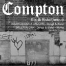 Klic, Riskotheque - Compton Give A Dam Jam (Donga & Blake Remix)