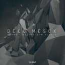 Matt Deco, Mesck - Slated