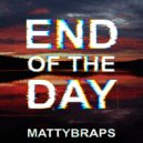 MattyBRaps - End of the Day