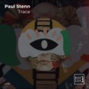 Paul Stenn - Trace