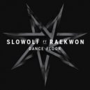 Slowolf feat. Raekwon - Dance Floor (TCTS Remix)