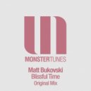 Matt Bukovski - Blissful Time