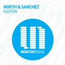 North & Sanchez - Kapow (Radio Edit)