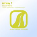 Airway 7 - Electrified (Alexander Piven Remix)
